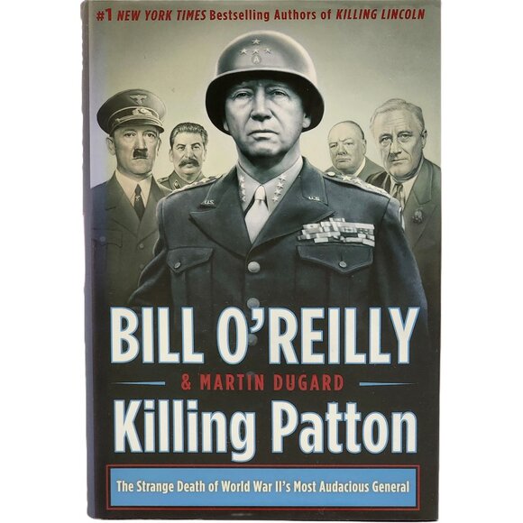 Killing Patton: The Strange Death of World War II's Most Audacious General - Picture 1 of 6